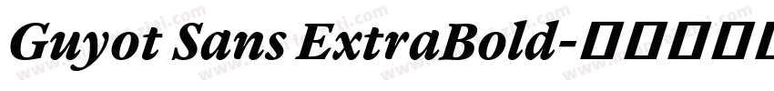 Guyot Sans ExtraBold字体转换